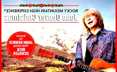 Rocky Mountain High Experience - A John Denver Christmas